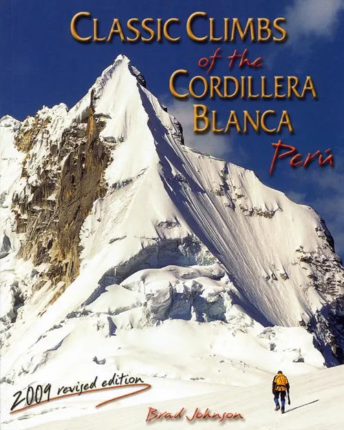 Classic Climbs of the Cordillera Blanca Peru