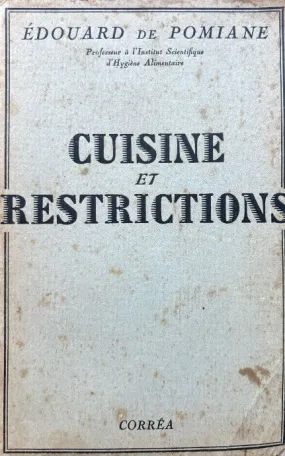 (*NEW ARRIVAL*) (French) Edouard De Pomiane. Cuisine et Restrictions